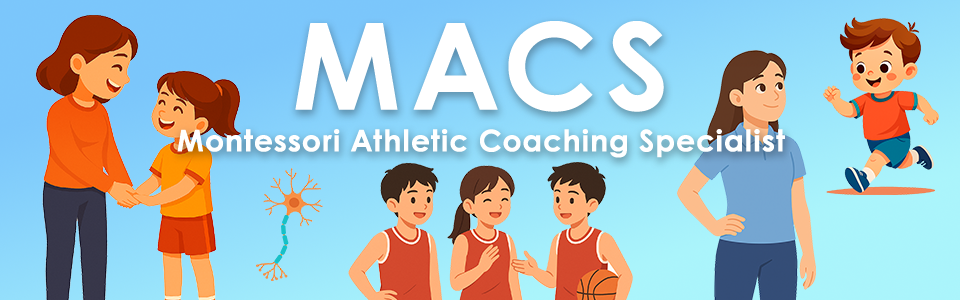 モンテッソーリアスレチックコーチングスペシャリスト(MACS)資格認定講習
